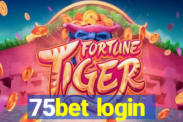 75bet login